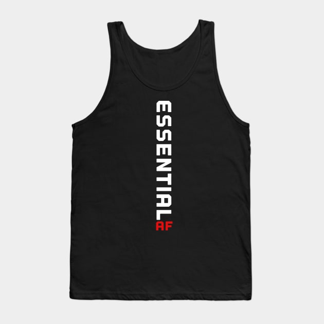 Essential employee Tank Top by afmr.2007@gmail.com